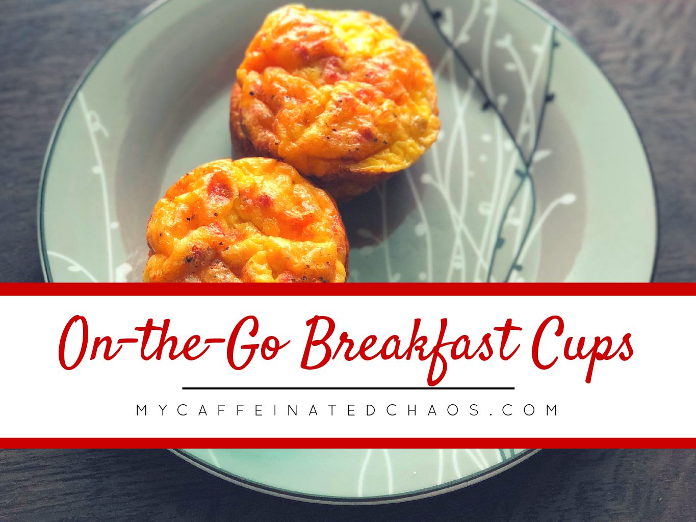 On-the-Go Breakfast Cups